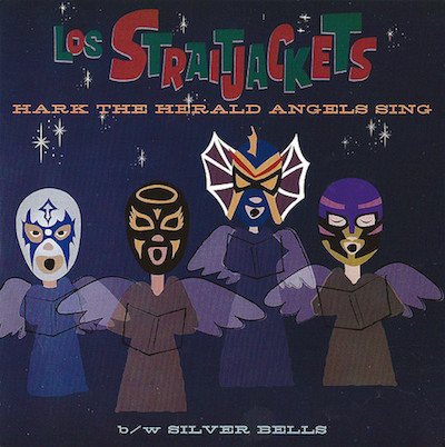 Los Strait Jackets - Hark The Herald Angels Sings + 1 - Klik op de afbeelding om het venster te sluiten